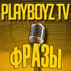 plaYboyZ tv фразы simgesi