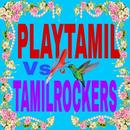 PlayTamil Vs TamilRockers-HD Movies APK