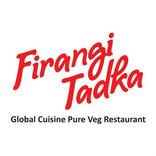 Firangi Tadka