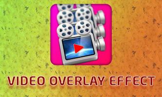 Video Overlay Effect Affiche