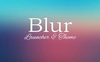 Blur Theme and Launcher الملصق