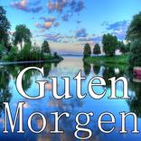 Guten Morgen