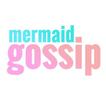Mermaid Gossip