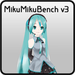 MikuMikuBench