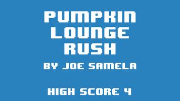 Pumpkin Lounge Rush Affiche