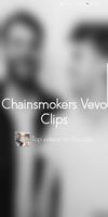 Hot Clips for Chainsmokers Vevo ポスター