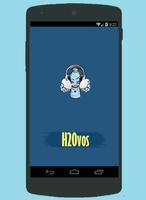 H2Ovos poster