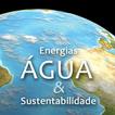 ”Água - Fonte de Energia e Vida