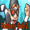 Hint Robbery Bob 2