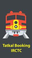 Tatkal Booking - Indian Rail Enquiry IRCTC Affiche