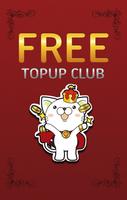 FREE TOPUP CLUB Poster