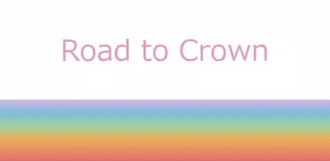 Road to Crown ~ Brain training