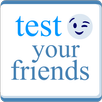Test Your Friends APK