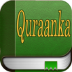 Quraan (Quran in Somali)
