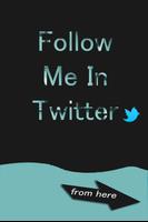 Follow Me in Tiwitter Poster