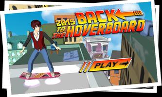 2015 Back to the Hoverboard Affiche
