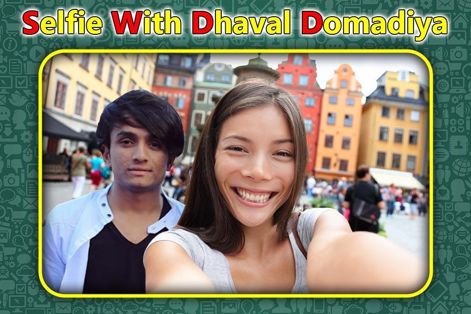 Dhaval Domadiya Xxx - Selfie With Dhaval Domadiya for Android - APK Download