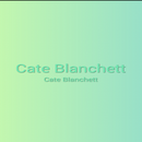 Cate Blanchett APK