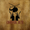 Chopper Run