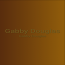 Gabby Douglas APK