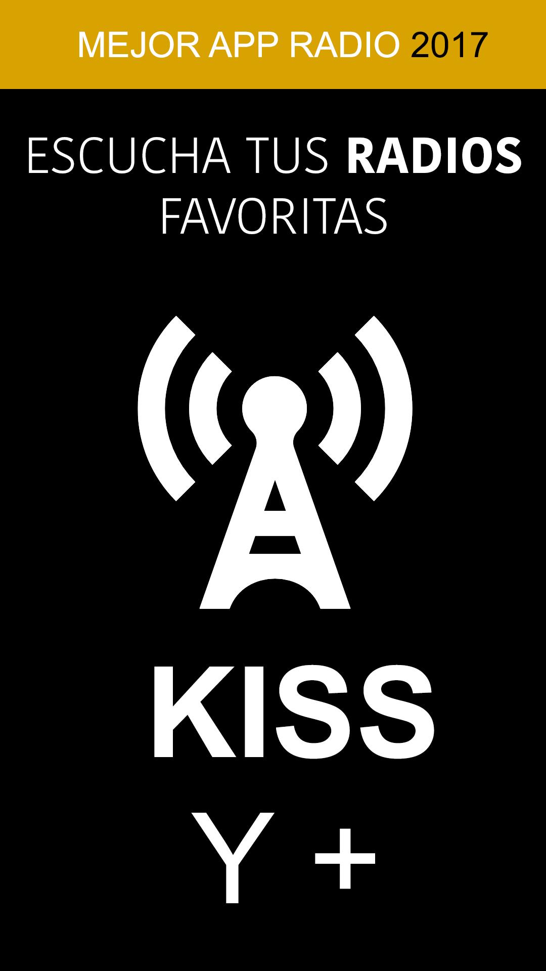 Radio Kiss FM y Muchas más Emisoras am y fm España para Android - APK Baixar