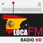 Radio Loca fm - con todas las emisora en España! biểu tượng