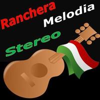 Ranchera Melodia Stereo Affiche
