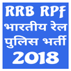RPF 2018 - Railway Police Preparation APK