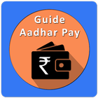 Aadhar Pay App Guide icône