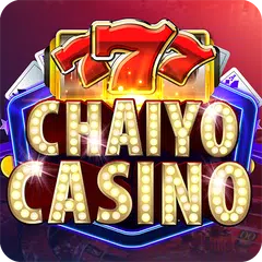 Chaiyo Casino アプリダウンロード