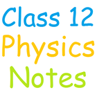 Class 12 Physics Notes ícone