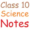 Class 10 Science Notes