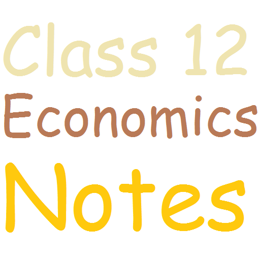 Class 12 Economics Notes