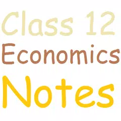 download Class 12 Economics Notes APK