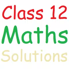 Class 12 Maths Solutions APK download