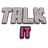 Talk It APK