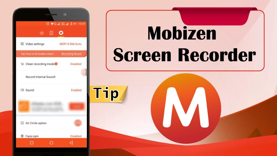 Tip Mobizen Screen Recorder for Android - APK Download