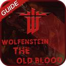 Guide:Wolfenstein The OldBlood-APK