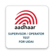 Supervisor / Operator Exam for UIDAI