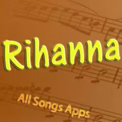 download All Songs of Rihanna APK