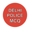 Delhi Police MCQ