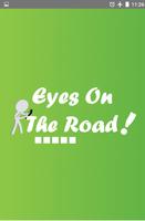 Eyes On The Road (Pedestrian) Affiche