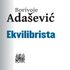 Adasevic: Ekvilibrista ícone