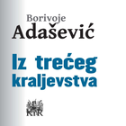 Adasevic: Iz treceg kraljevs.. icône