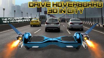 Drive Hoverboard 3D In City Affiche