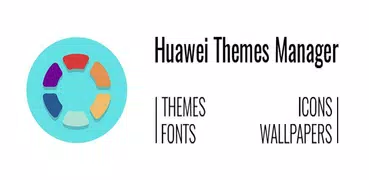 Themes Manager For HUAWEI EMUI