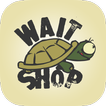 Wait Shop