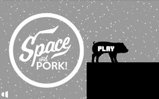 Space and Pork! Plakat