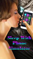 Sleep With Téléphone Simulator Affiche