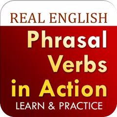 Phrasal Verbs In Action - Real